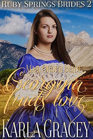 Georgina Finds Love (Ruby Springs Brides #2)
