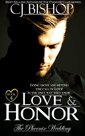 Love and Honor (The Phoenix Wedding, #4)