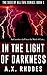 In the Light of Darkness (The Seed of All Evil, #1)