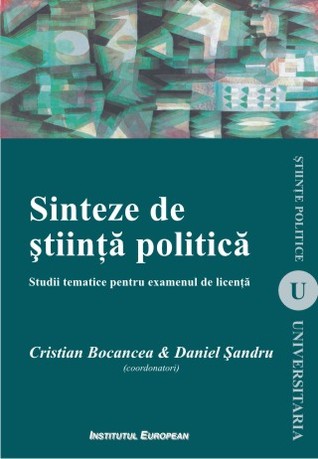 Sinteze de știință politică: studii tematice pentru examenul de licență