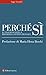Perché sì: Le ragioni della riforma costituzionale (Italian Edition)