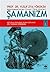 Müslümanlıktan Evvel Türk Dinleri : Şamanizm