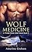 Wolf Medicine (Timber Creek Wolf Novel Book 3)