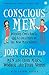 Conscious Men: Develop Consciously the 12 Qualities of the New Masculinity