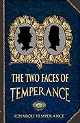 The Two Faces of Temperance