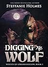 Digging the Wolf