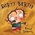 Dirty Bertie
