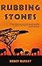 Rubbing Stones