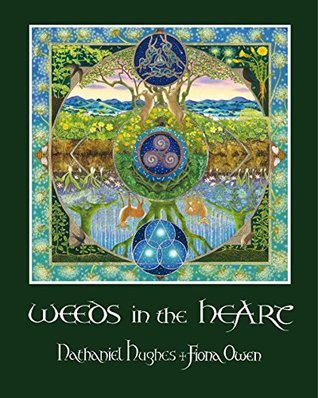 A Weeds in the Heart: Five Valleys Herbal, Fire Rising: Part 2 (Paperback)