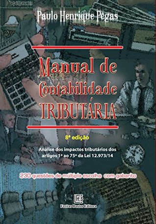 Manual de Contabilidade Tributária (Portuguese Edition)
