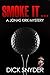 SMOKE IT: A Jonas Kirk Myst...