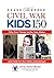 Civil War Kids 150: Fifty F...