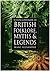 The Sutton Companion to British Folklore, Myths & Legends