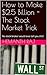 The Stock Market Investment Trick!: No stock broker would ever tell you this!