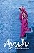 Ayah: A Tale of Survival, Love and Revenge