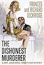The Dishonest Murderer by Frances Lockridge