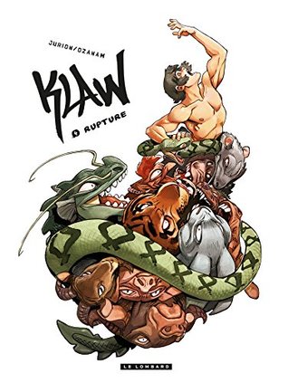 Klaw - Tome 4 - Rupture (French Edition)