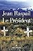 Le Président (French Edition)