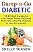 Dump-n-Go Diabetic by Shelly Turner