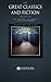 The Great Classics and Fiction Collection by Catholic Way Publishing