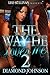 The Way He Loves Me 2 by Diamond D. Johnson