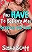 You Have To Believe Me!: Ordering the Teen (My Words Are Final Book 3)