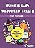 Halloween Recipes: Over 10 Awesome Halloween Treats, Quick & Easy to Make (Quick & Easy Halloween Recipes)