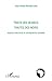 Traité des blancs, traités des noirs : Aspects méconnus et conséquences actuelles (Etudes africaines)
