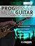 Progressive Metal Guitar by Rob Thorpe