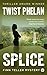 Splice (Finn Teller Corporate Spy Mystery #4)
