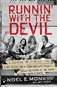 Runnin' with the Devil: A Backstage Pass to the Wild Times, Loud Rock, and the Down and Dirty Truth Behind the Making of Van Halen