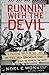 Runnin' with the Devil: A B...