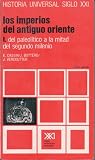 Historia Universal Siglo XXI. Los Imperios del Antiguo Oriente I - del Paleolitico a Mitad del Segundo Milenio V. 2 (Spanish Edition)