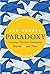 Paradoxy: Creating Christian Community Beyond Us and Them