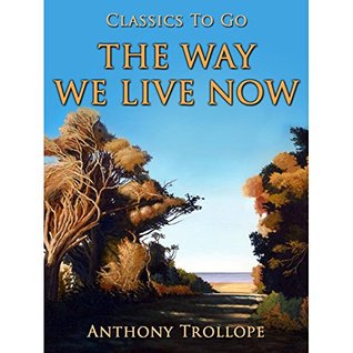 The Way We Live Now