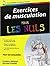 Exercices de musculation pour les nuls