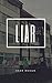 Liar