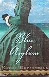 Blue Asylum