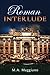 Roman Interlude
