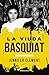 La viuda Basquiat by Jennifer Clement La viuda Basquiat by Jennifer Clement