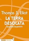 Book cover for La terra desolata: Quattro quartetti