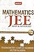 Mathematics for JEE (M & A) Vol. II Trigo.., Complex Number....