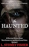 The Haunted: True...
