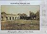 আলোকচিত্রে সেকালের ঢাকা : Photographic Album of Old Dhaka