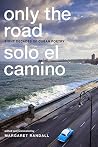 Only the Road / S...
