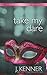 Take My Dare (Stark International Trilogy #4) by J. Kenner