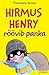 Hirmus Henry röövib panka