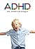 ADHD: The ADHD Advantages
