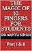 The MAGIC of 10 FINGERS for STUDENTS by Arpita Singh
