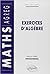 Exercices d'algèbre